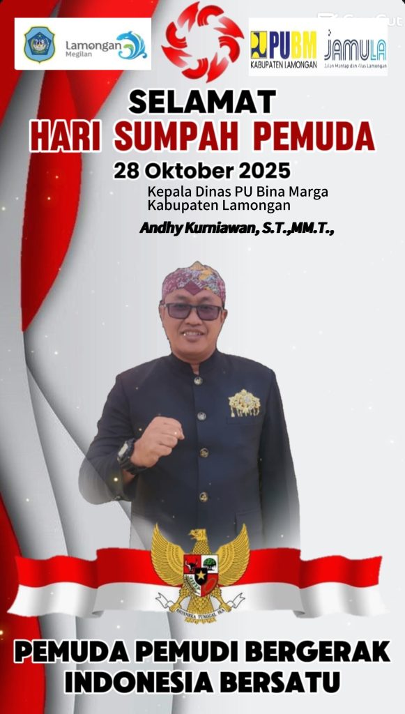 Pemuda Pemudi Bergerak, Indonesia Bersatu! Dinas PU Bina Marga Lamongan Ikut Sukseskan Puncak Peringatan Hari Sumpah Pemuda ke-97